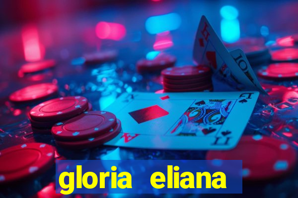 gloria eliana ribeiro letra